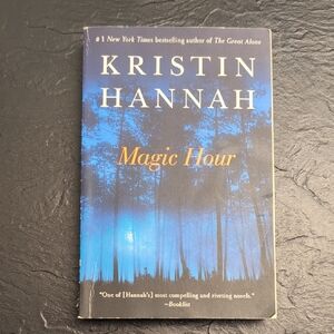 Magic hour By Kristin Hannah
